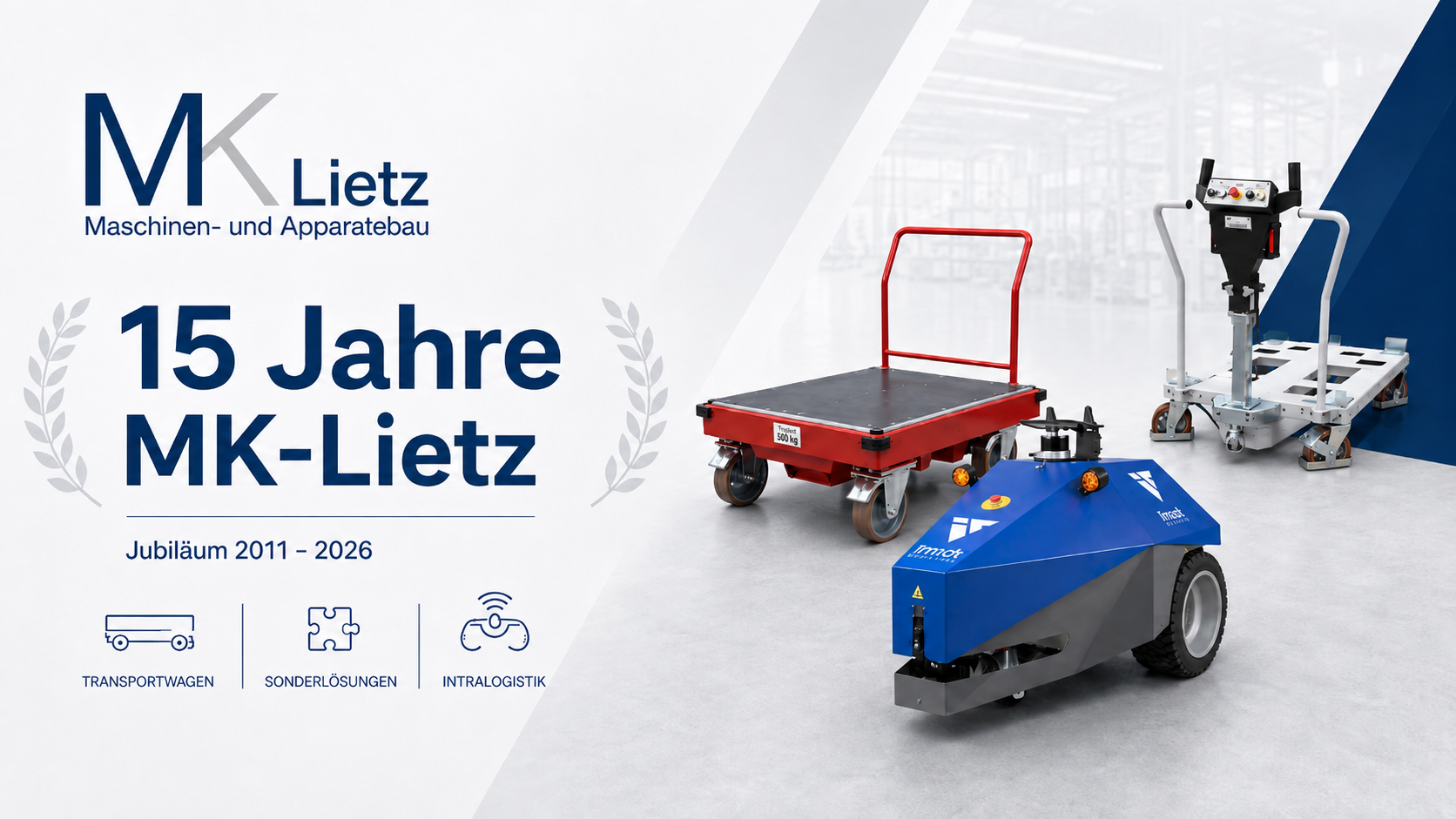 15 Jahre MK-Lietz: Vom Flipper-Transportwagen zur modernen Intralogistik